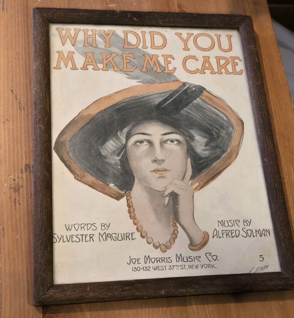 Antq Framed Sheet Music Cvr 1912 Why Did You Make Me Care, Signed Cahan Art